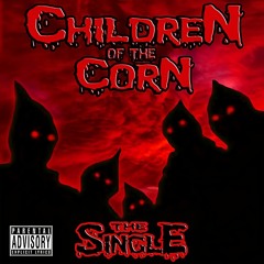 Children Of The Corn - Devil Shyt (Remake)