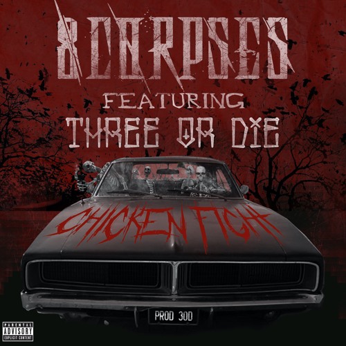 Chicken Fight (feat. THREE OR DIE) [Prod. 3OD]