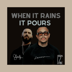 Luciano x Shindy - When It Rains It Pours