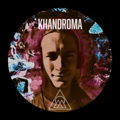 Khandroma. x Conscious Wave - Mix