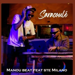 STE MILANO X MANOU BEAT - SARACOULÉ ( AUDIO OFFICIEL)