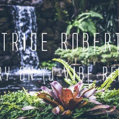 Patrice Roberts - Carry On (J-Vibe Reggae Remix)