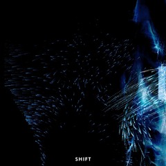 SHIFT