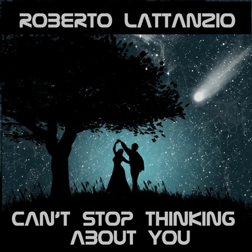 Can‘t Stop Thinking About You