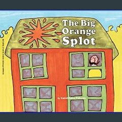 [READ EBOOK]$$ 📚 The Big Orange Splot     Paperback – May 1, 1993 EBOOK #pdf