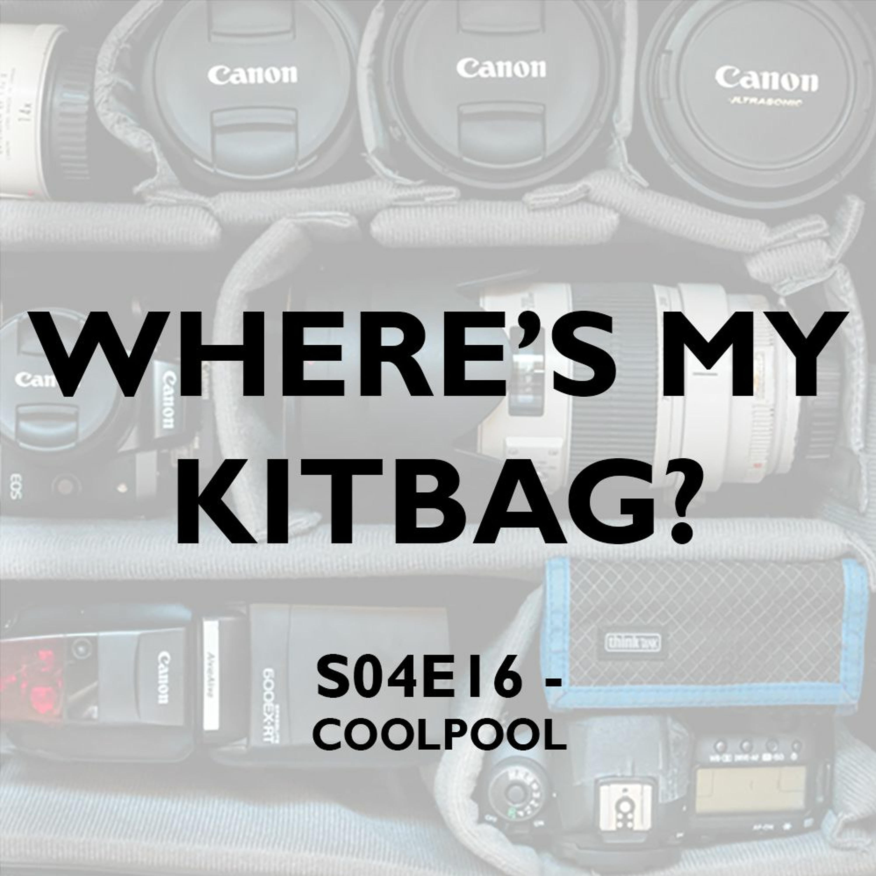 S04E16 Where's My KitBag? Podcast Coolpool