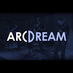 ArcDream - "The Past is Gone"