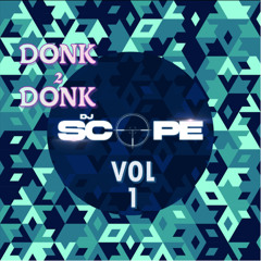 dj scope Donk 2 Donk vol 1