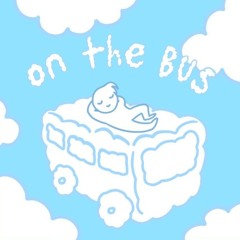 on the bus freestyle
