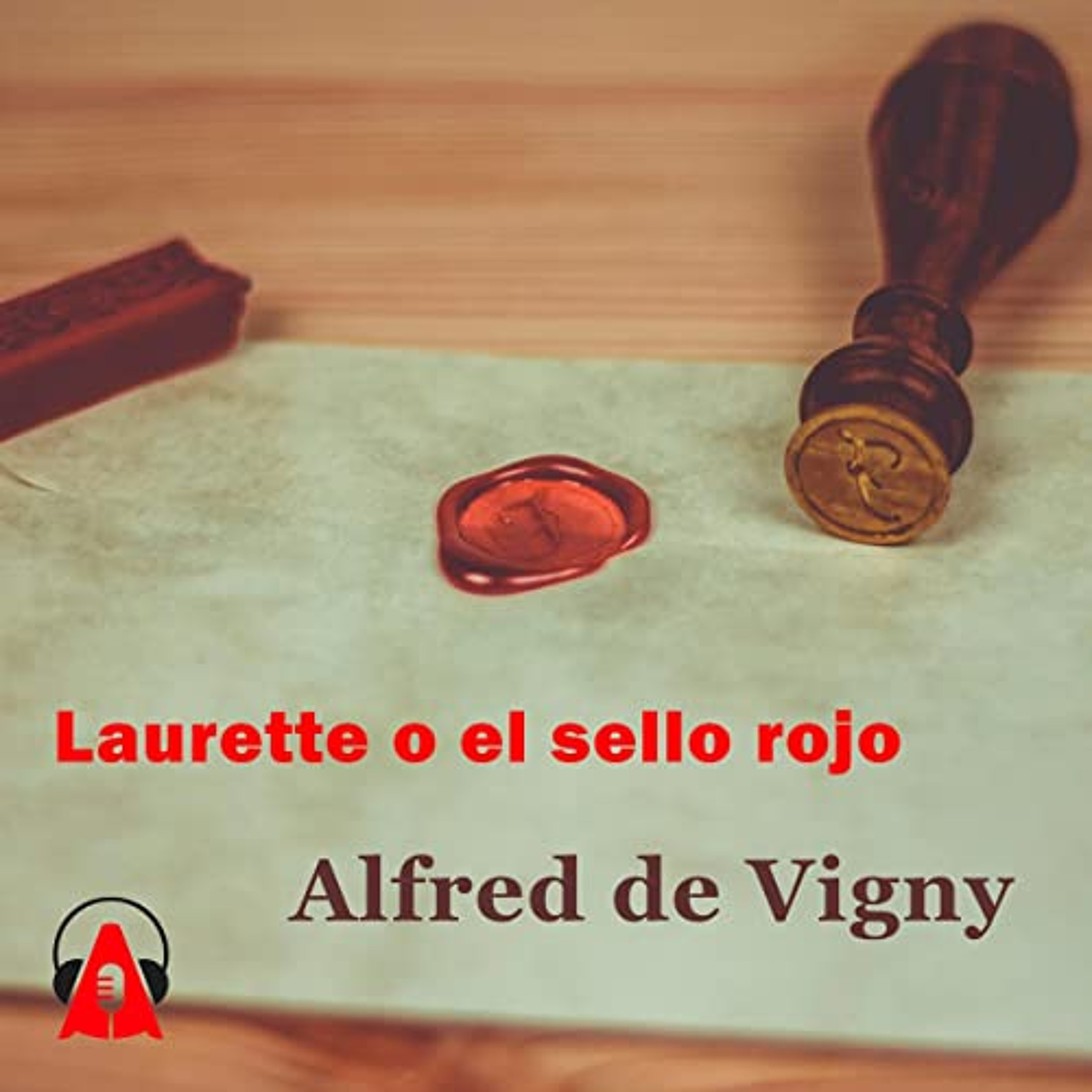 Laurette o el sello rojo (Audiolibro) | Prueba Gratis