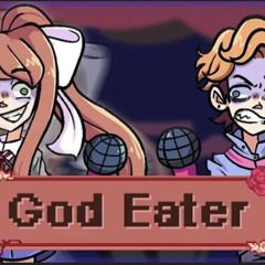 God Eater but it's a Senpai & Monika Cover
