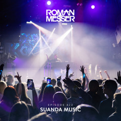 Roman Messer - Suanda Music 422 (27-02-2024)