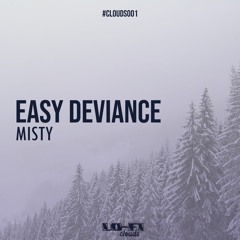 Easy Deviance - Misty