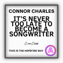It's Never Too Late To Become A Songwriter