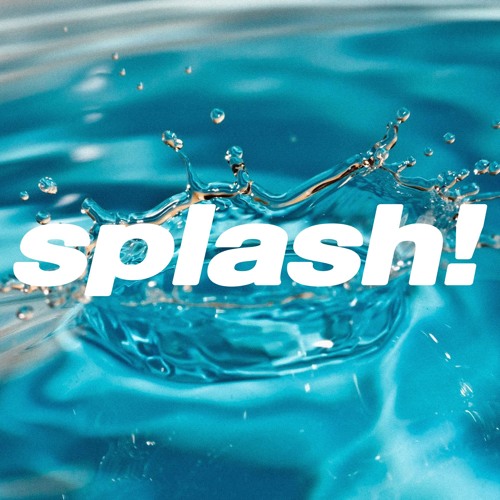 splash!