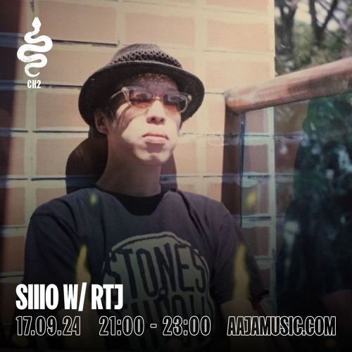 Siiio w/ RTJ - Aaja channel 2 - 17 09 24