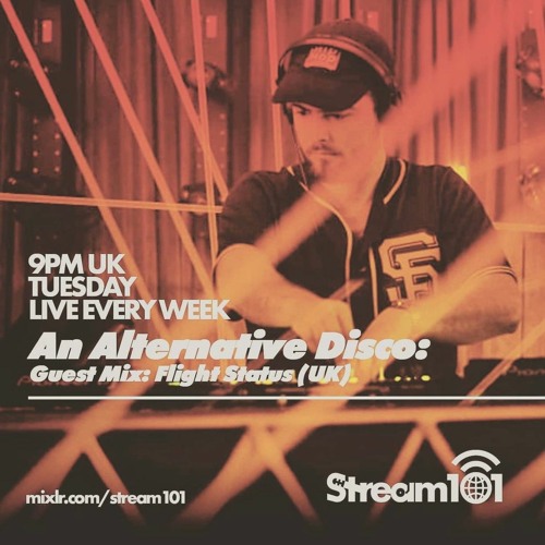 An Alternative Disco UK (Guest Mix Flight Status) 20/7/2021