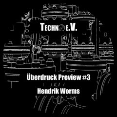 Überdruck Preview #3 | Hendrik Worms