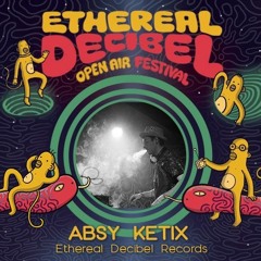 Set Deep Minimal Psy - Ethereal Decibel Festival 2019 - Absyketix