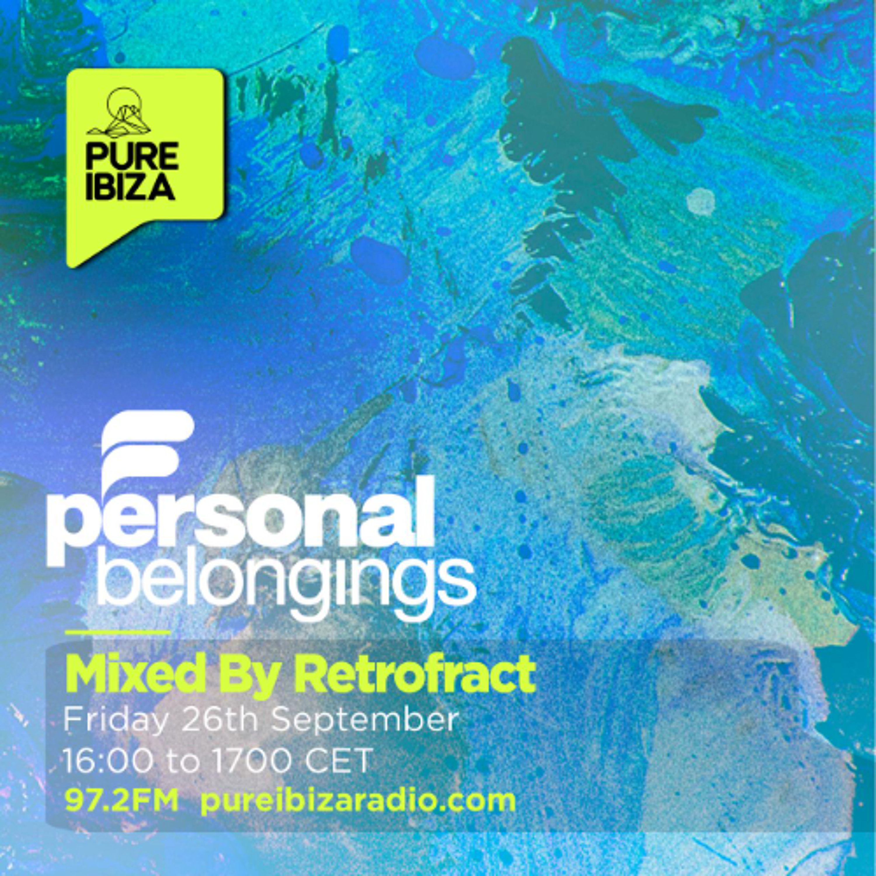 Personal Belongings Radioshow 249 Mixed By Retrofract @ Pure Ibiza Radio