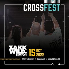 DJ Zakk Wild - CrossFest Warm Up Room Vibes - 2022