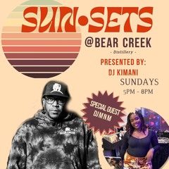 Sun.Sets w/DJ Kimani & guest DJ MnM - Feb 18th, 2024