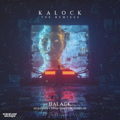 KALOCK -BALACK (SWEETLOST REMIX)