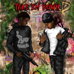 LulJustin x Luh Zp - Take em down