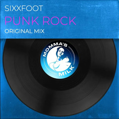 SixxFoot - Punk Rock (Radio Edit)