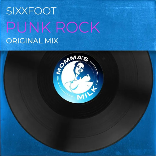 SixxFoot - Punk Rock (Radio Edit)