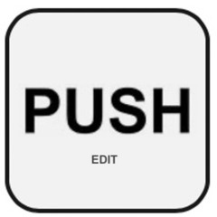 Push (Edit)