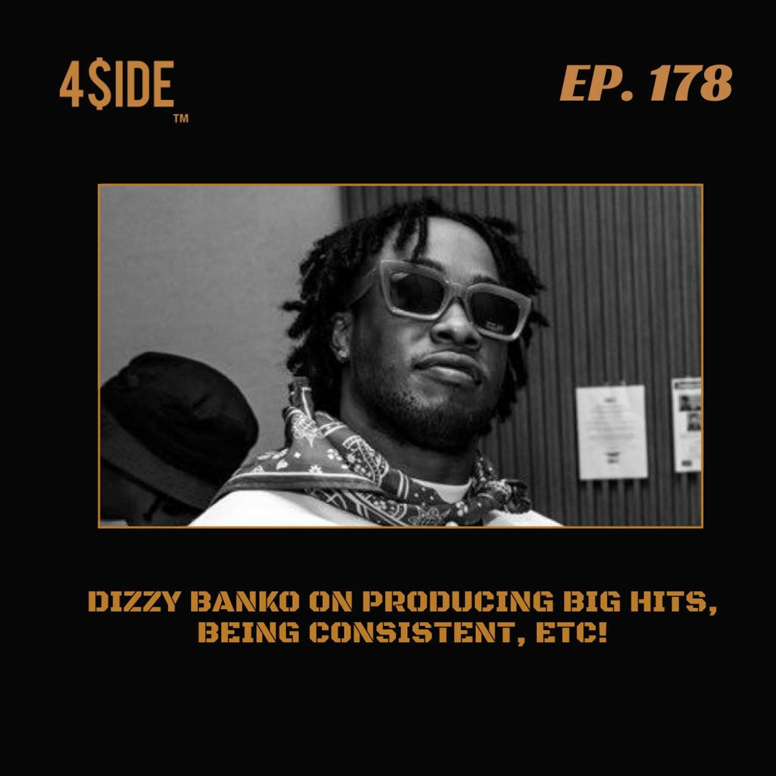 Ep #178: Dizzy Banko On Making Hit Records, Being Consistent, Etc. episode artwork