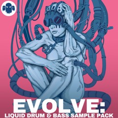 EVOLVE // Liquid Drum & Bass Sample Pack