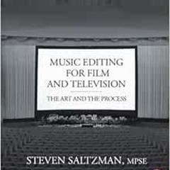 [DOWNLOAD] PDF 🖊️ Music Editing for Film and Television: The Art and the Process by