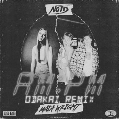 NOTD, Maia Wright - AM:PM (Odakai Remix)