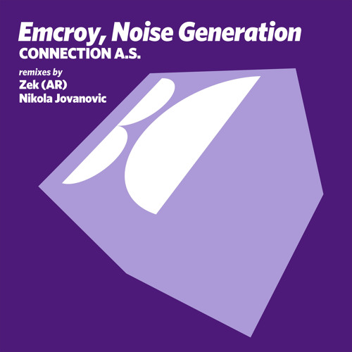 Emcroy, Noise Generation - Connection A.S. (Zek (AR) Remix)