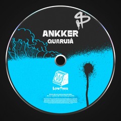 Ankker - Guarujá (Extended Mix)