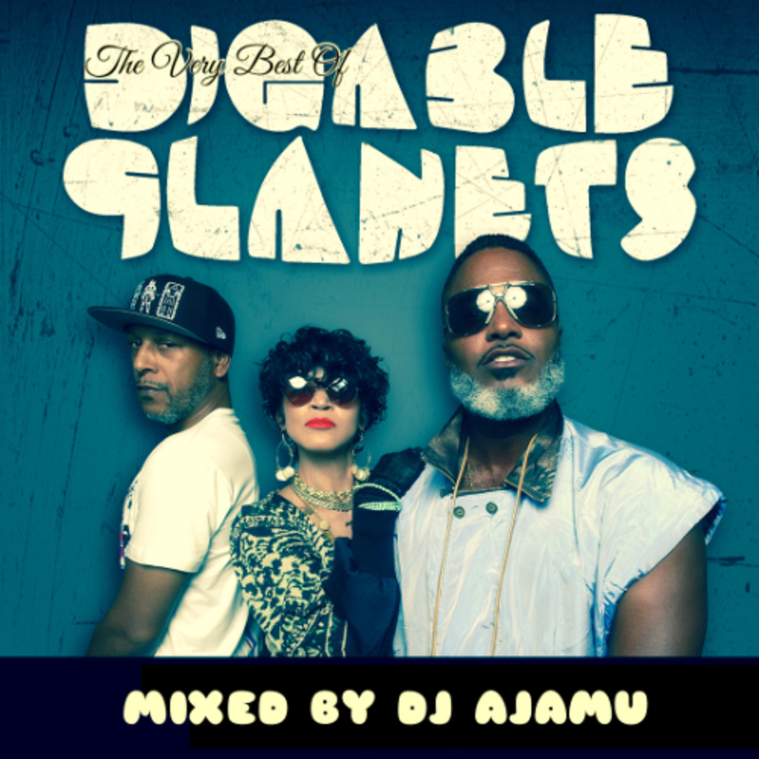 Stream The Very Best Of Digable Planets by DJ Ajamu | Listen