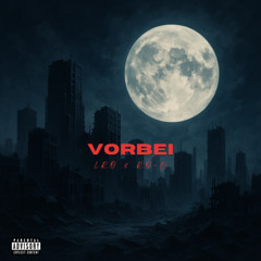 Vorbei prod. by Okaya