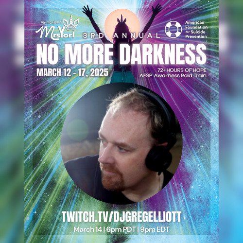 Mrs. Yorl's 3rd Annual No More Darkness - 72+ Hours of Hope | @DJGregElliott - 2025.03.14