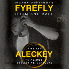 ALECKEY Live @ FYREFLY Drum and Bass (Stollen 134 | Dortmund) - 17.10.2025
