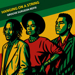 Loose Ends - Hanging On A String (Groove Surgeon Refix) FREE DOWNLOAD