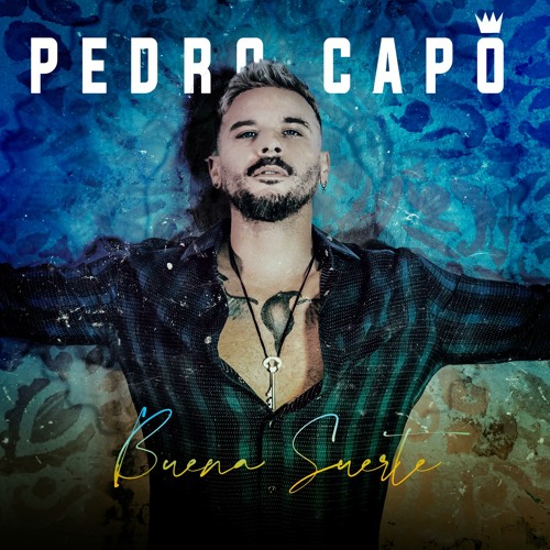 Listen to Buena Suerte by Pedro Capó in Hispanic Hits playlist online for  free on SoundCloud