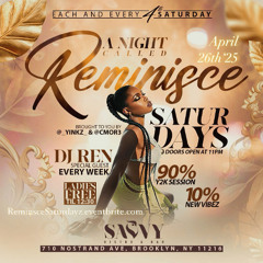 Reminisce  @SAVVYBISTRO 4.26.25