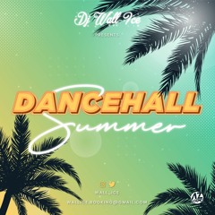 DJ WALL-ICE - DANCEHALL SUMMER