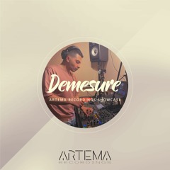Demesure - Artema Recordings Showcase #002