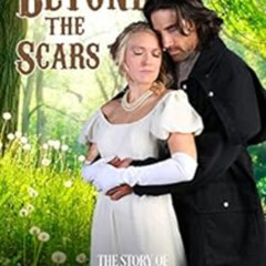 Read EPUB ✓ Beyond The Scars: The Story of Daisy Wilde and Phillip Bright (The Seven