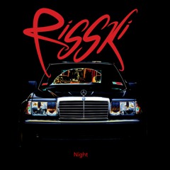 Risski - Night