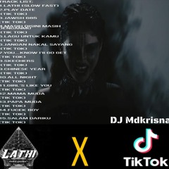 VOL: 1 LATHI X TIK TOK (DJ Mdkrisna)