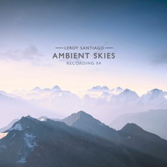 AMBIENT SKIES SESSIONS